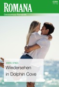 Cover-Bild zum Titel 'Wiedersehen in Dolphin Cove' von 'Annie O'Neil'