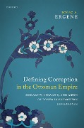 Defining Corruption in the Ottoman Empire - Bo?a? A. Ergene