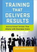 Cover-Bild zum Titel 'Training That Delivers Results' von 'Dick Handshaw'