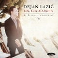 Cover-Bild zum Titel 'Life,Love & Afterlife-A Liszt Recital' von 'Dejan Lazic'