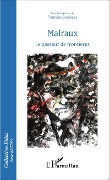 Cover-Bild zum Titel 'Malraux' von 'François Soulages'