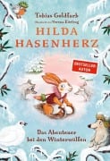 Cover-Bild zum Titel 'Hilda Hasenherz. Das Abenteuer bei den Winterwölfen' von 'Tobias Goldfarb'