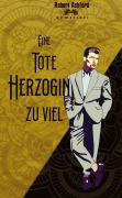 Cover-Bild zum Titel 'Eine tote Herzogin zu viel' von 'Christian Huyeng'
