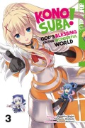 Cover-Bild zum Titel 'Konosuba! God's Blessing On This Wonderful World! 03' von 'Masahito Watari, Natsume Akatsuki, Kurone Mishima'
