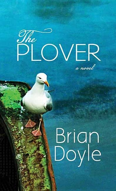 The Plover - Brian Doyle
