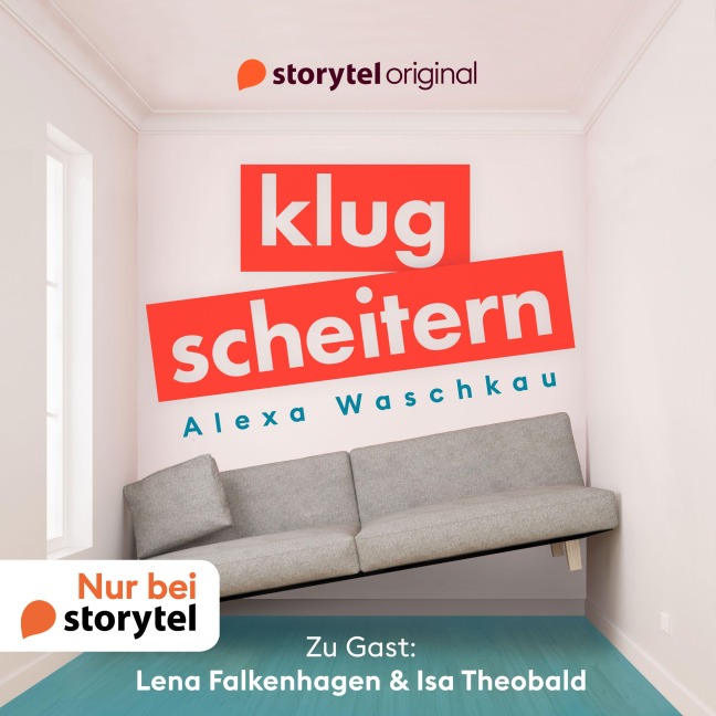 Klugscheitern - Lena Falkenhagen & Isa Theobald - Lena Falkenhagen, Alexa Waschkau