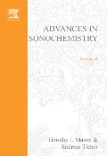 Cover-Bild zum Titel 'Advances in Sonochemistry' von 'T. J. Mason, A. Tiehm'