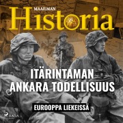 Cover-Bild zum Titel 'Itärintaman ankara todellisuus' von 'Maailman Historia'