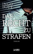 Cover-Bild zum Titel 'Das Recht zu strafen' von 'Ingo Bott'