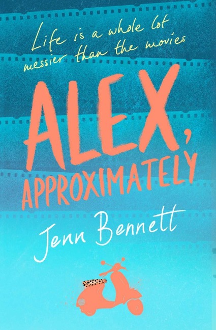 Alex, Approximately - Jenn Bennett