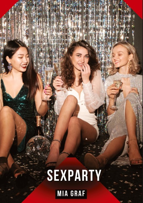 Sexparty - Mia Graf