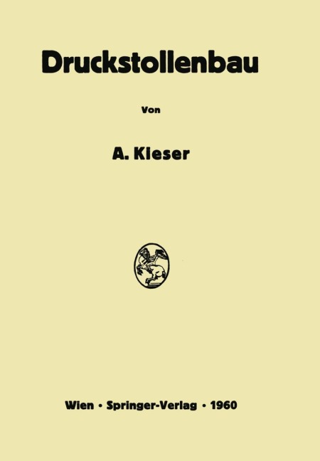 Druckstollenbau - Alois Kieser
