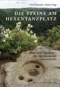 Die Steine am Hexentanzplatz - Ute Fuhrmann, Rainer Vogt