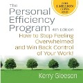 Personal Efficiency Program, 4th Edition: How to Stop Feeling Overwhelmed and Win Back Control of Your Work! - Kerry Gleeson