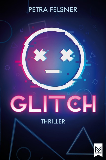 Glitch - Entkommst du dem Spiel? - Petra Felsner