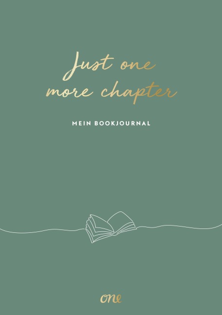 Just ONE more chapter - Mein Bookjournal - 