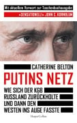 Putins Netz. Wie sich der KGB Russland zurückholte und dann den Westen ins Auge fasste - Catherine Belton