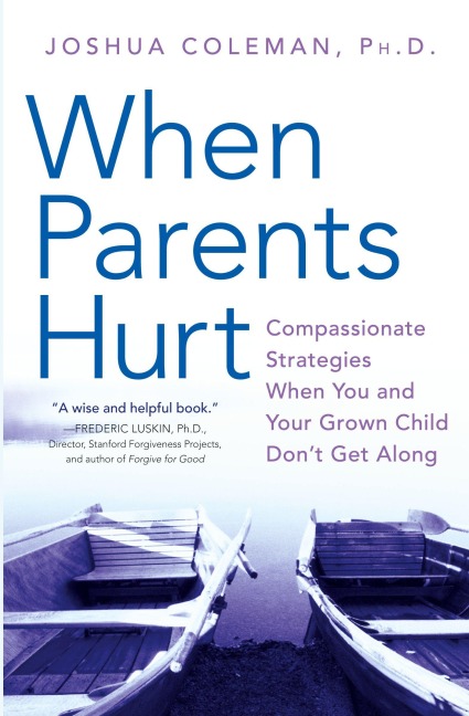 When Parents Hurt - Joshua Coleman