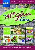 Cover-Bild zum Titel 'Das Allgäu kocht regional' von 'Rita Brinz, Gerti Epple'