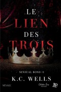Cover-Bild zum Titel 'Le lien des trois' von 'K C Wells'