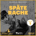 Cover-Bild zum Titel 'Späte Rache' von 'Arthur Conan Doyle'