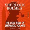 Cover-Bild zum Titel 'The Last Bow of Sherlock Holmes' von 'Arthur Conan Doyle'