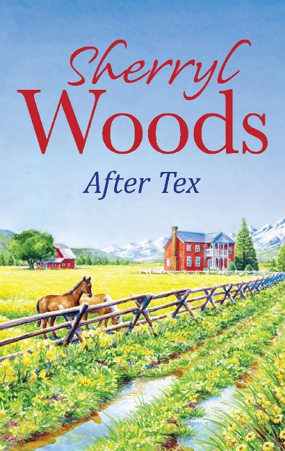 After Tex - Sherryl Woods