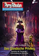 Cover-Bild zum Titel 'Perry Rhodan 2971: Das Gondische Privileg' von 'Oliver Fröhlich'