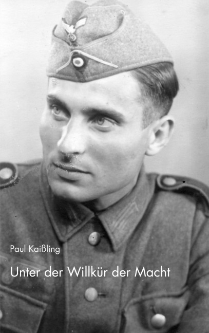 Unter der Willkür der Macht - Paul Kaißling