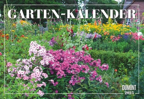 Garten-Kalender 2025 - Broschürenkalender - mit informativen Texten - mit Jahresplaner - Format 42 x 29 cm - 