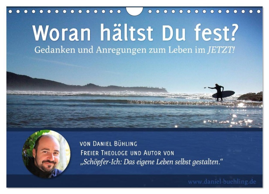 Woran hältst Du fest? (Wandkalender 2025 DIN A4 quer), CALVENDO Monatskalender - Daniel Bühling