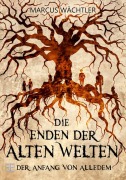 Cover-Bild zum Titel 'Der Anfang von alledem' von 'Marcus Wächtler'
