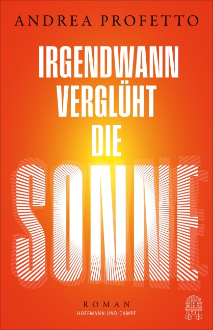 Irgendwann verglüht die Sonne - Andrea Profetto