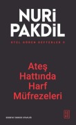 Cover-Bild zum Titel 'Otel Gören Defterler 5 - Ates Hattinda Harf Müfrezeleri' von 'Nuri Pakdil'