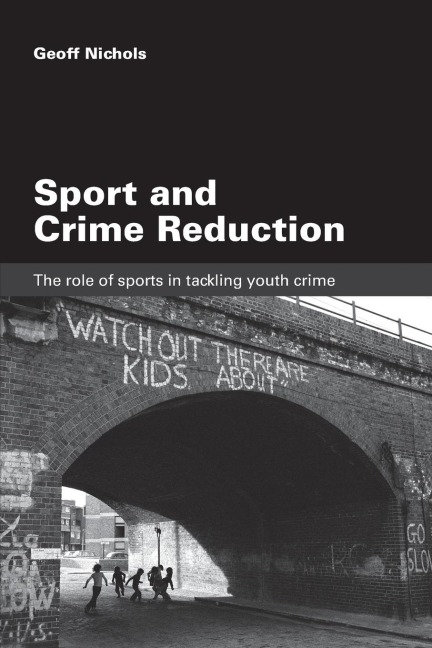 Sport and Crime Reduction - Geoff Nichols