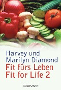 Cover-Bild zum Titel 'Fit fürs Leben' von 'Harvey Diamond, Marilyn Diamond'