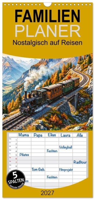 Familienplaner 2027 - Nostalgisch auf Reisen mit 5 Spalten (Wandkalender, 21 x 45 cm) CALVENDO - Stefan Berger