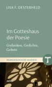 Cover-Bild zum Titel 'Im Gotteshaus der Poesie' von 'Lisa F. Oesterheld'