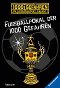 Cover-Bild zum Titel '1000 Gefahren - Fußballpokal der 1000 Gefahren' von 'Fabian Lenk'