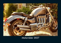 Cover-Bild zum Titel 'Motorräder 2027 Fotokalender DIN A5' von 'Tobias Schmitt, Kevin Heber'