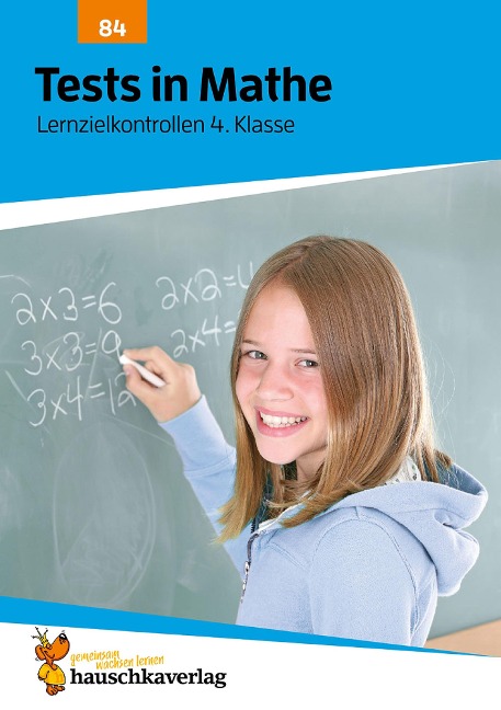 Tests in Mathe - Lernzielkontrollen 4. Klasse - Agnes Spiecker
