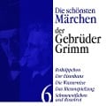 Cover-Bild zum Titel 'Rotkäppchen: Die schönsten Märchen der Gebrüder Grimm 6' von 'Gebrüder Grimm'