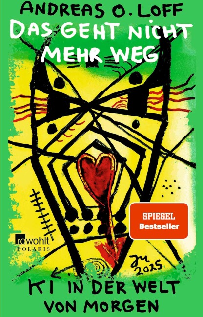 Das geht nicht mehr weg - Andreas O. Loff