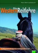Cover-Bild zum Titel 'Die Westernreitlehre' von 'Petra Roth-Leckebusch'