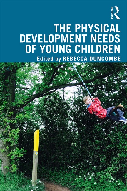 The Physical Development Needs of Young Children - 
