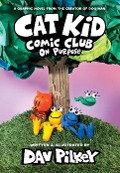 Cat Kid Comic Club Band 3 - Dav Pilkey