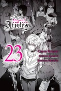 Cover-Bild zum Titel 'A Certain Magical Index, Vol. 23 (Manga)' von 'Kazuma Kamachi'