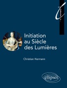 Cover-Bild zum Titel 'Initiation au Siècle des Lumières' von 'Christian Hermann'