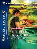 Cover-Bild zum Titel 'The Road to Reunion' von 'Gina Wilkins'