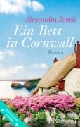 Cover-Bild zum Titel 'Ein Bett in Cornwall' von 'Alexandra Zöbeli'